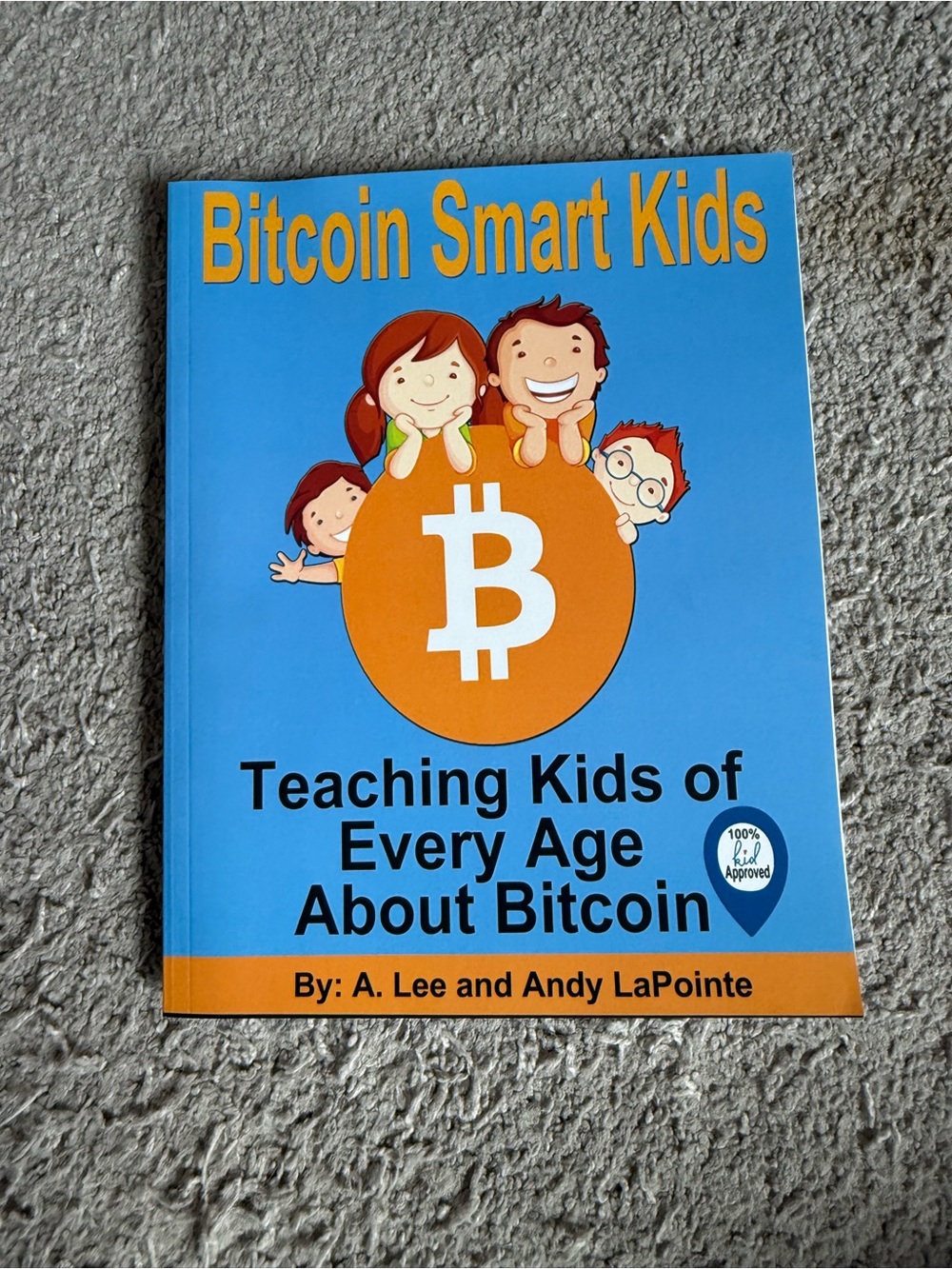 Bitcoin Smart Kids - Blue and Orange Educational Book for Kids